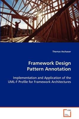 【预售按需印刷】Framework Design Pattern Annotation