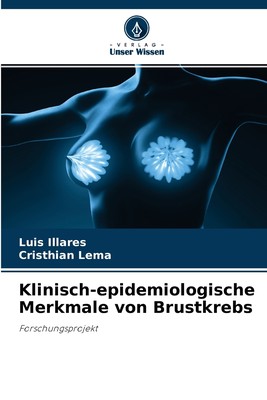 预售 按需印刷Klinisch-epidemiologische Merkmale von Brustkrebs德语ger