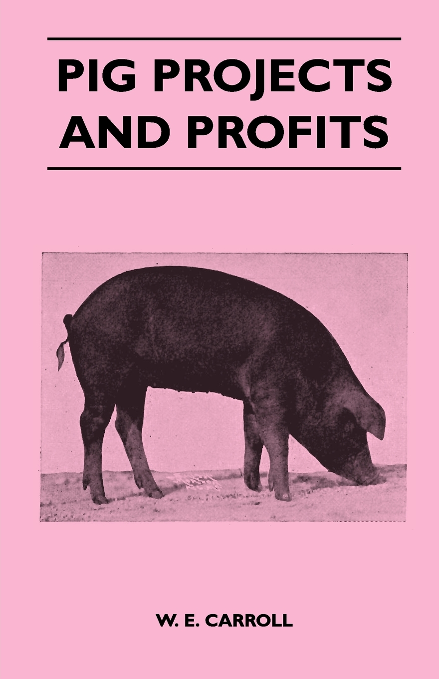 【预售 按需印刷】Pig Projects and Profits 书籍/杂志/报纸 文学小说类原版书 原图主图