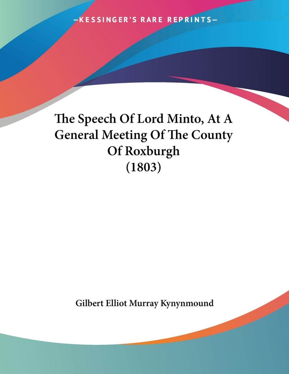 【预售 按需印刷】the speech of lord minto  at a general meeting