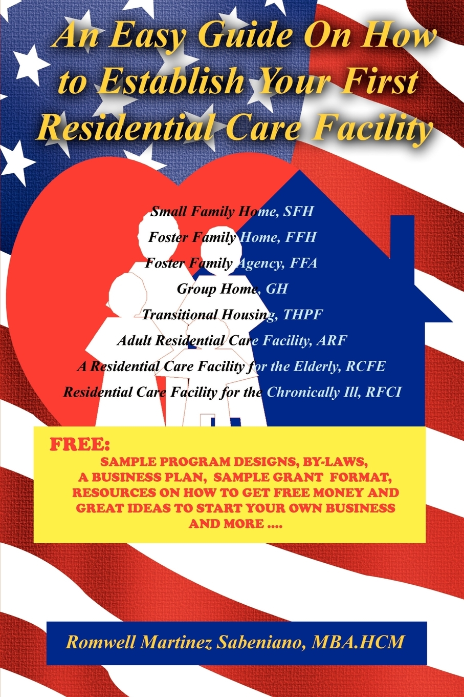 预售按需印刷 An Easy Guide On How to Establish Your First Residential Care Facility