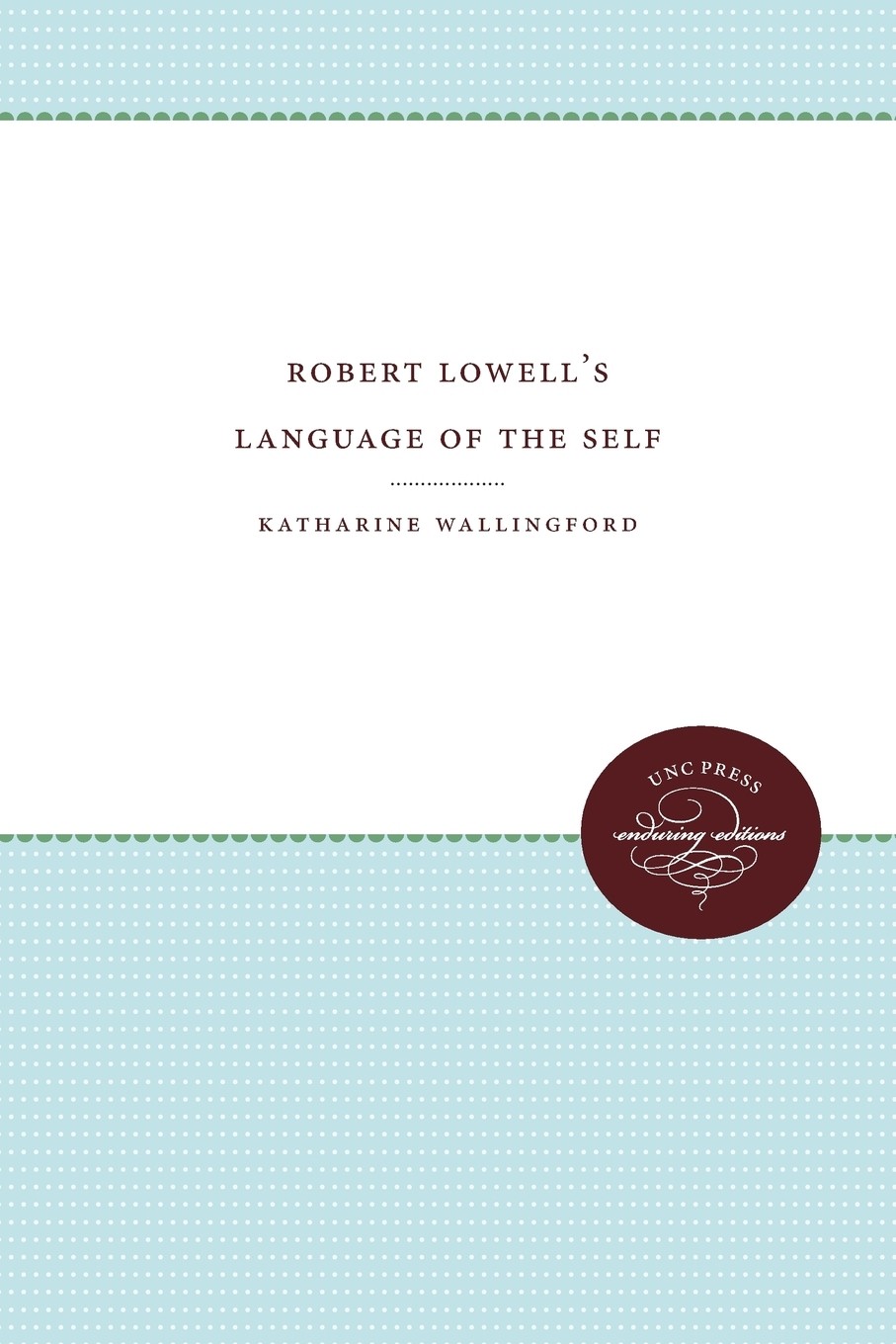 【预售 按需印刷】robert lowell s language of the self