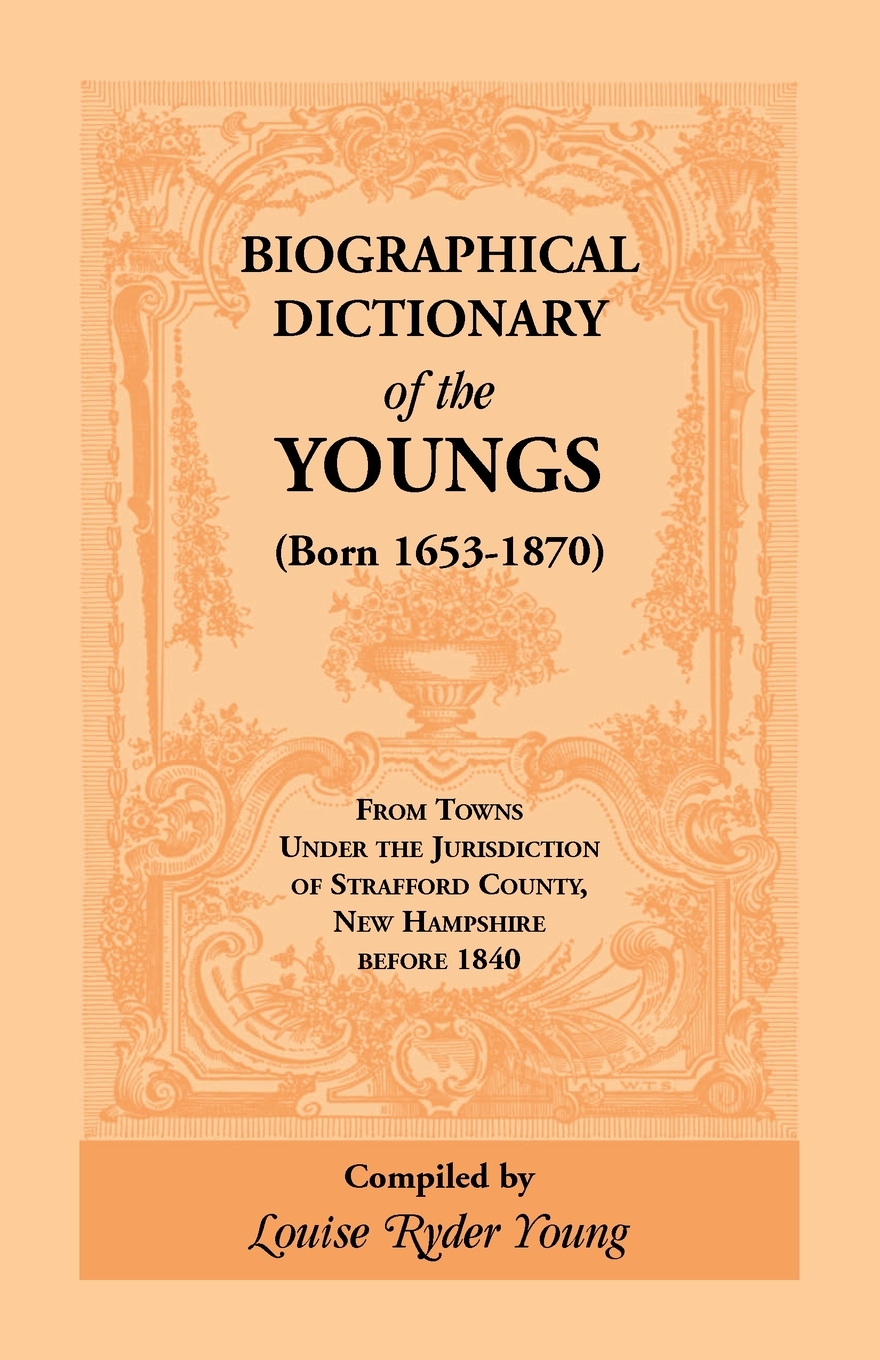 【预售按需印刷】Biographical Dictionary of The Youngs(Born 1653-1870) From Towns Under the Jurisdiction of Straffor