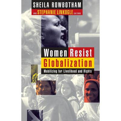 预售 Women Resist Globalization英文原版 Bloomsbury