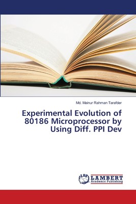 【预售按需印刷】Experimental Evolution of 80186 Microprocessor by Using Diff. PPI Dev