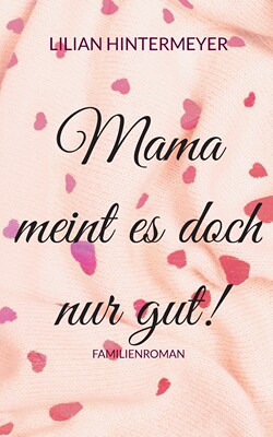 预售 按需印刷Mama meint es doch nur gut!德语ger