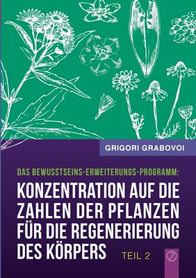 预售 按需印刷Konzentration auf die Zahlen der Pflanzen für die Regenerierung des K?rpers - Teil 2德语ger