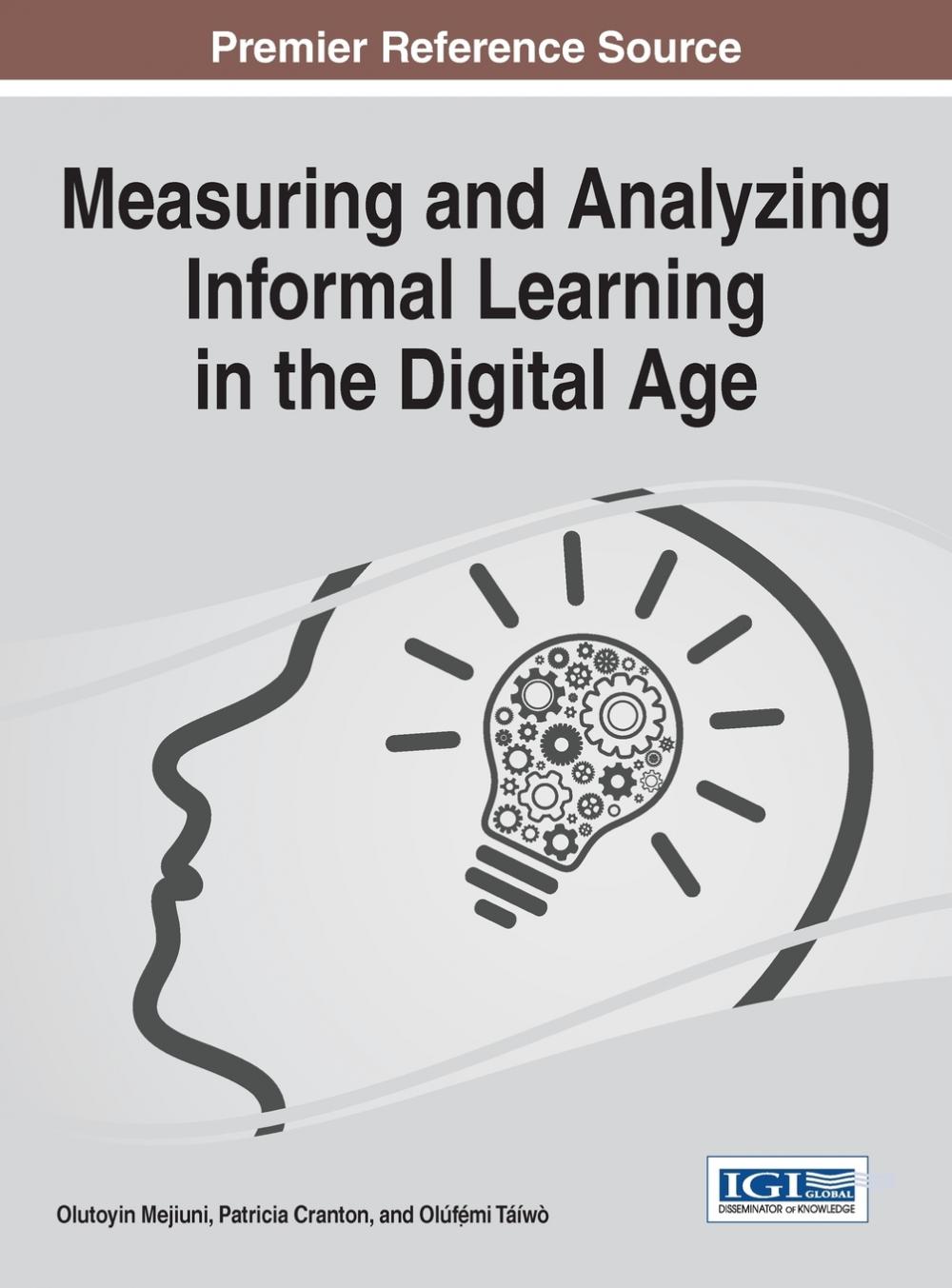 【预售按需印刷】Measuring and Analyzing Informal Learning in the Digital Age