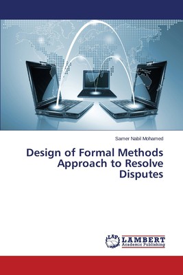 【预售 按需印刷】Design of Formal Methods Approach to Resolve Disputes