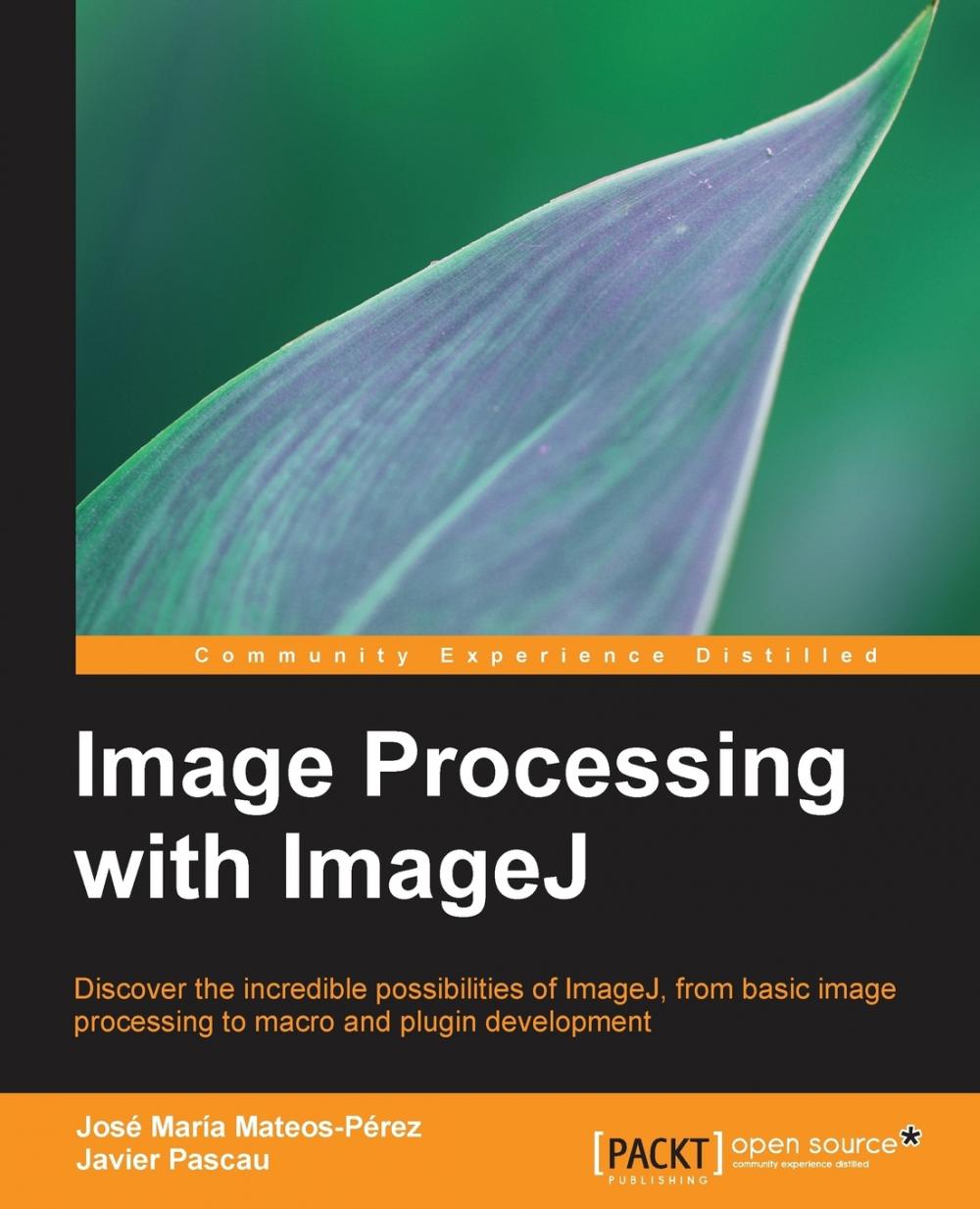 【预售 按需印刷】Image Processing with Imagej 书籍/杂志/报纸 科普读物/自然科学/技术类原版书 原图主图