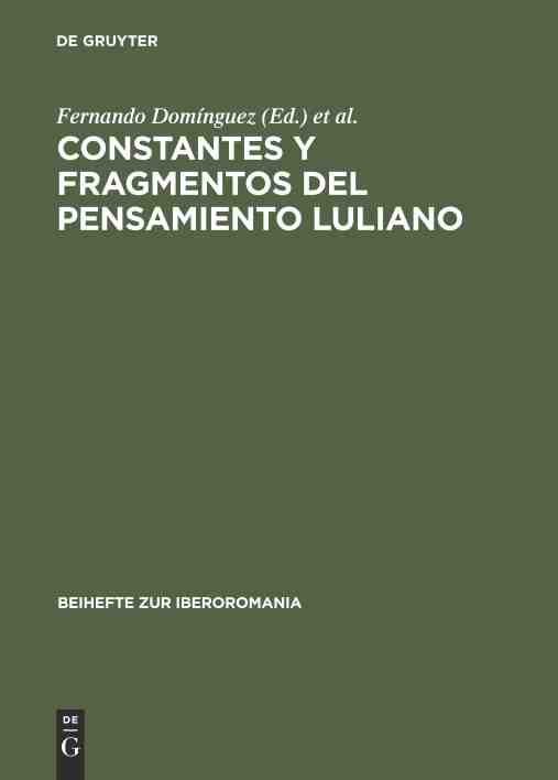 预售按需印刷 Constantes y Fragmentos del Pensamiento Luliano: Actas del Simposio Sobre Ramon Llull En Trujillo 17 20 S