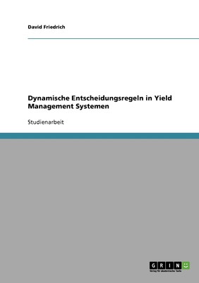 预售 按需印刷Dynamische Entscheidungsregeln in Yield Management Systemen德语ger