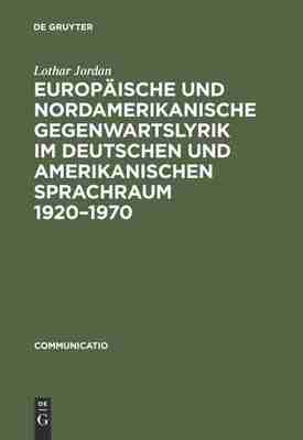 预售 按需印刷 Europ?ische und nordamerikanische Gegenwartslyrik im deutschen und amerikanischen Sprachraum 1920 1970