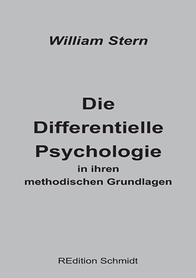 预售 按需印刷Die Differentielle Psychologie in ihren methodischen Grundlagen德语ger