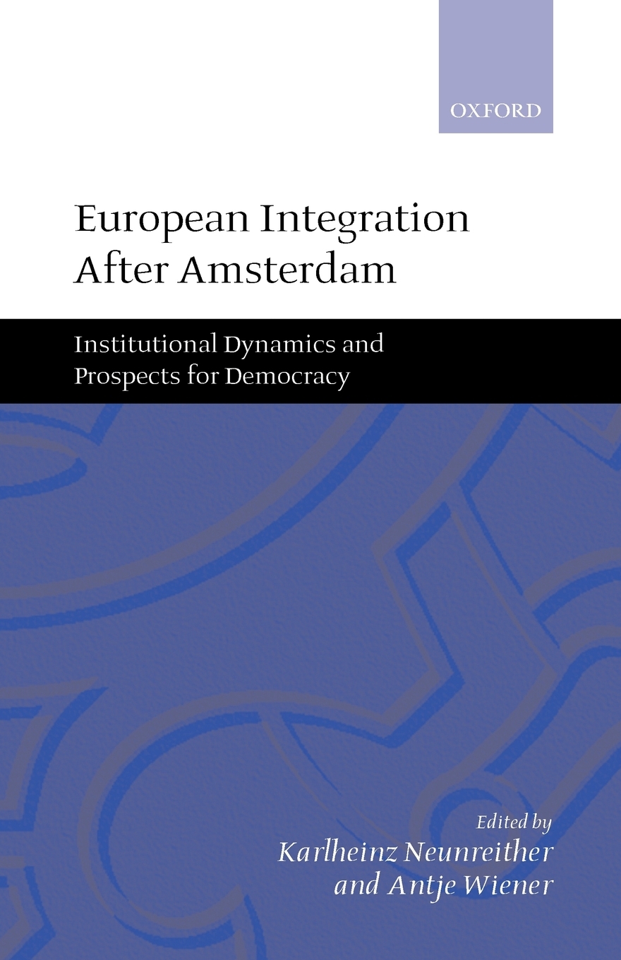 【预售 按需印刷】European Integration After Amsterdam 书籍/杂志/报纸 法律类原版书 原图主图