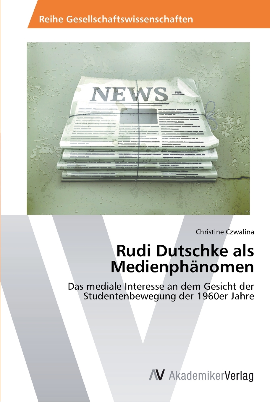 预售按需印刷Rudi Dutschke als Medienph?nomen德语ger