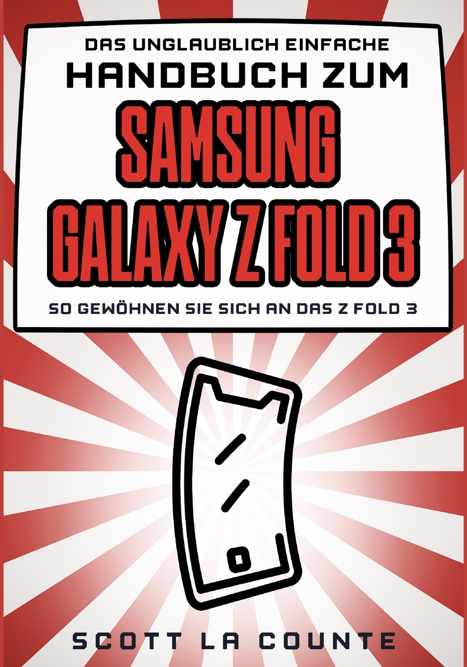 预售按需印刷Das Unglaublich Einfache Handbuch Zum Samsung Galaxy Z Flip3德语ger