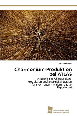 预售 按需印刷Charmonium-Produktion bei ATLAS德语ger