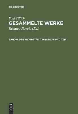 预售 按需印刷 Gesammelte Werke  Band 6  Der Widerstreit von Raum und Zeit