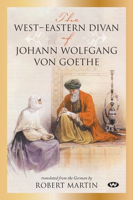 【预售 按需印刷】The West-Eastern Divan of Johann Wolfgang von Goethe