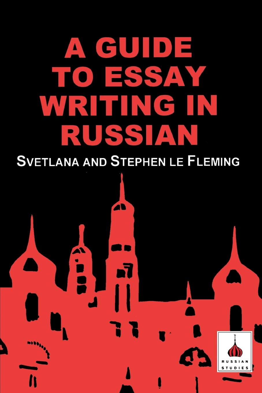【预售按需印刷】Guide to Essay Writing in Russian