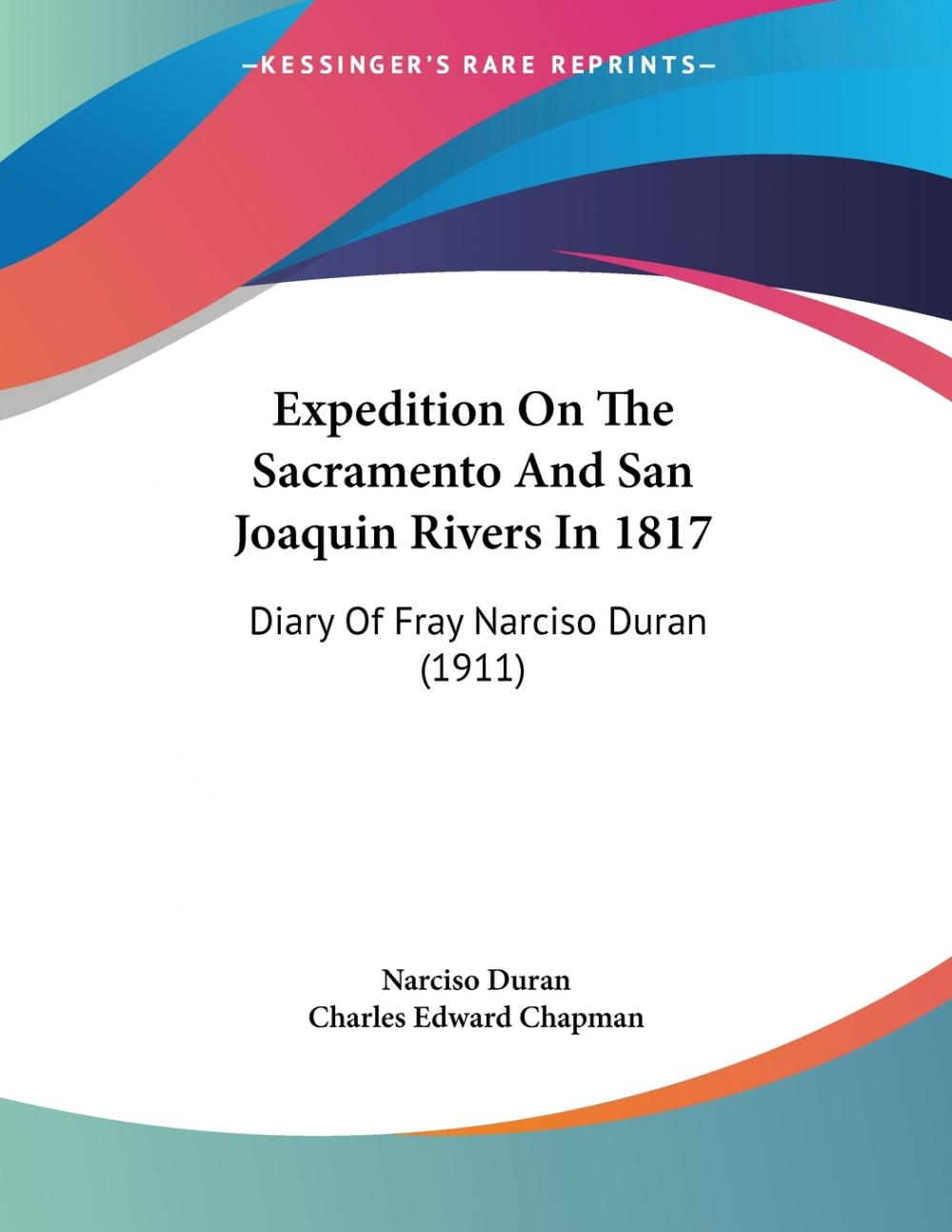 【预售按需印刷】Expedition On The Sacramento And San Joaquin Rivers In 1817