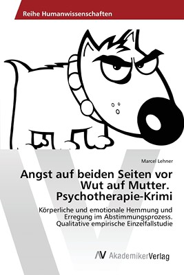 预售 按需印刷Angst auf beiden Seiten vor Wut auf Mutter. Psychotherapie-Krimi德语ger