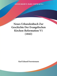 预售 按需印刷 1842 Zur Der Urkundenbuch Kirchen Reformation Neues Geschichte Evangelischen 德语ger