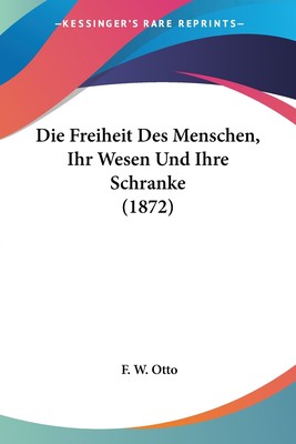 预售 按需印刷Die Freiheit Des Menschen  Ihr Wesen Und Ihre Schranke (1872)德语ger