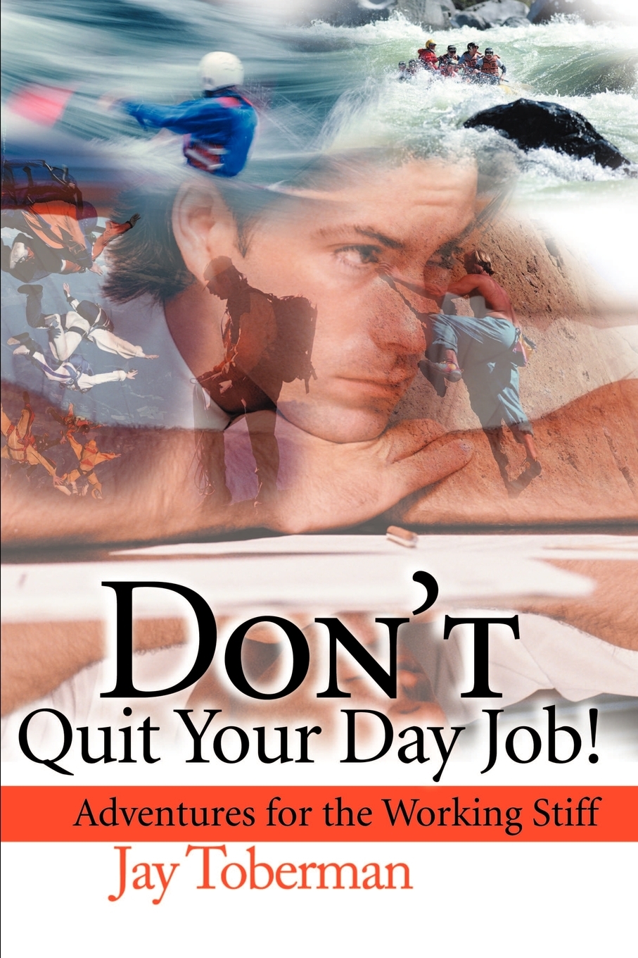 【预售 按需印刷】Don t Quit Your Day Job 书籍/杂志/报纸 生活类原版书 原图主图