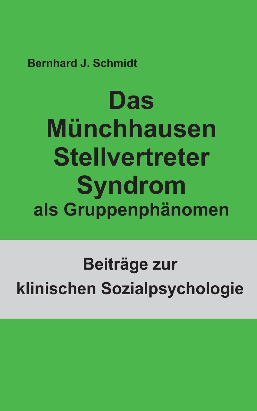 预售按需印刷Das Münchhausen Stellvertreter Syndrom als Guppenph?nomen德语ger