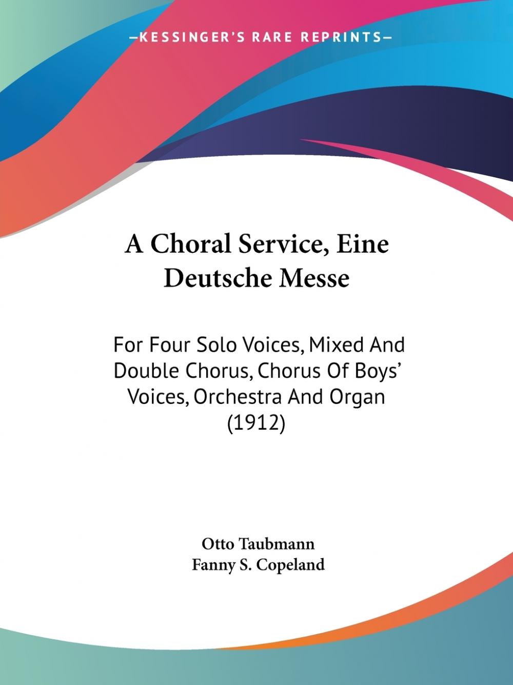 【预售 按需印刷】A Choral Service  Eine Deutsche Messe 书籍/杂志/报纸 文学小说类原版书 原图主图