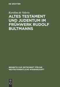 预售按需印刷 Altes Testament und Judentum im Frühwerk Rudolf Bultmanns