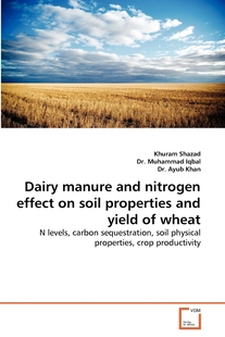 Nitrogen Effect Manure and Dairy Soil Properties 按需印刷 预售 Yield Wheat