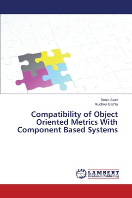 【预售 按需印刷】Compatibility of Object Oriented Metrics With Component Based Systems