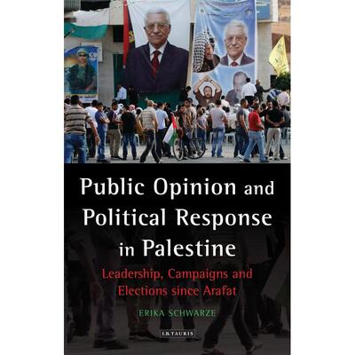 预售 Public Opinion and Political Response in Palestine英文原版 Bloomsbury
