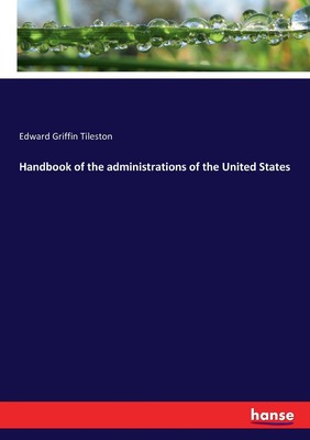 预售 按需印刷 Handbook of the administrations of the United States