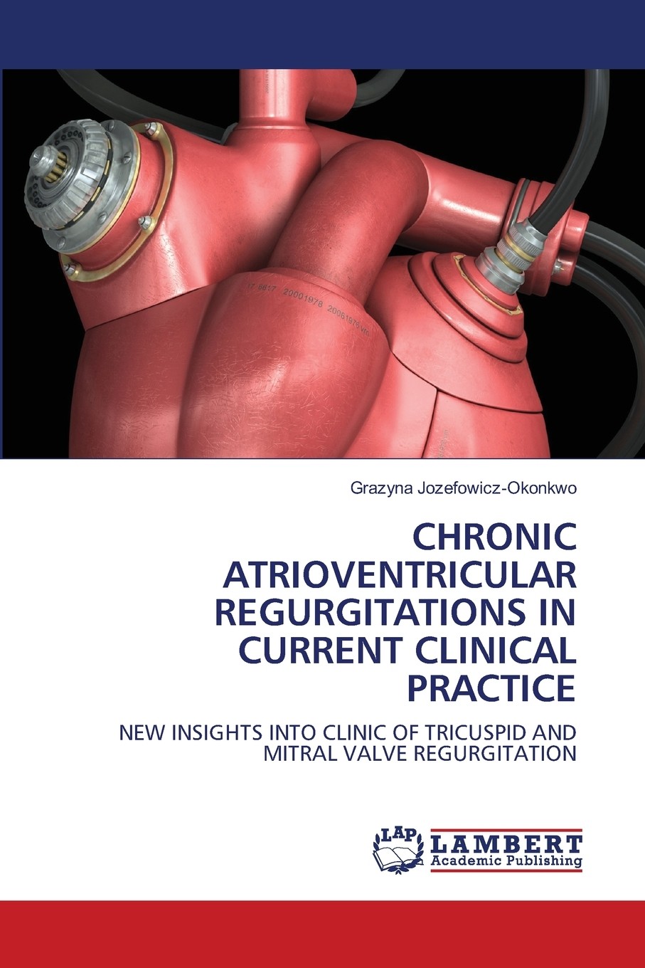 预售 按需印刷chronic atrioventricular regurgitations in current