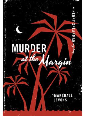 预售 Murder at the Margin边缘的谋杀：亨利·斯皮尔曼之谜
