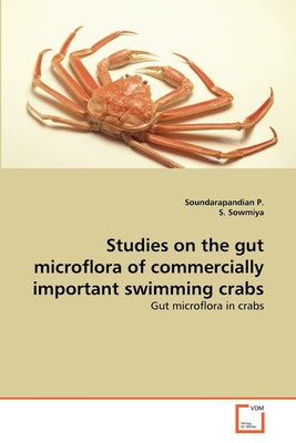 预售 按需印刷Studies on the gut microflora of commercially important swimming crabs