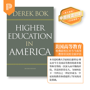 Derek 英文原版 普林斯顿预售 Bok 9780691165585 Higher 预售 美国高等教育 Education 哈佛前校长德里克·博克 America