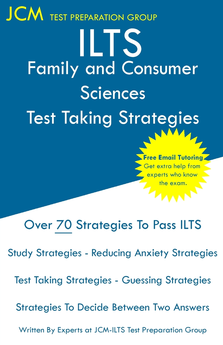 预售按需印刷ILTS Family and Consumer Sciences- Test Taking Strategies