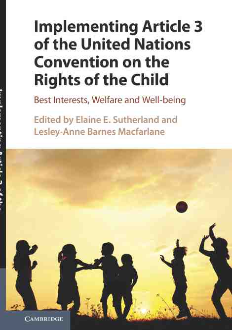 预售按需印刷 Implementing Article 3 of the United Nations Convention on the Rights of the Child