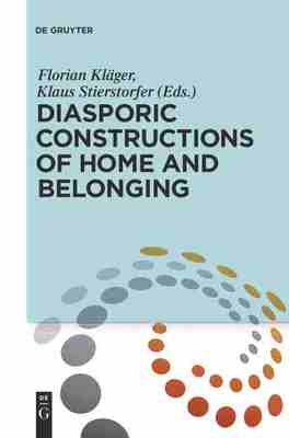 预售 按需印刷 Diasporic Constructions of Home and Belonging