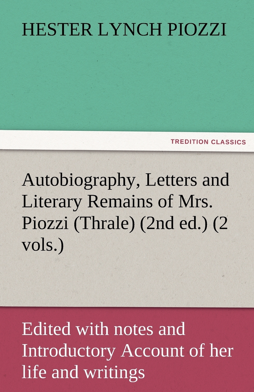 【预售按需印刷】Autobiography Letters and Literary Remains of Mrs. Piozzi(Thrale)(2nd ed.)(2 vols.) Edited with-封面