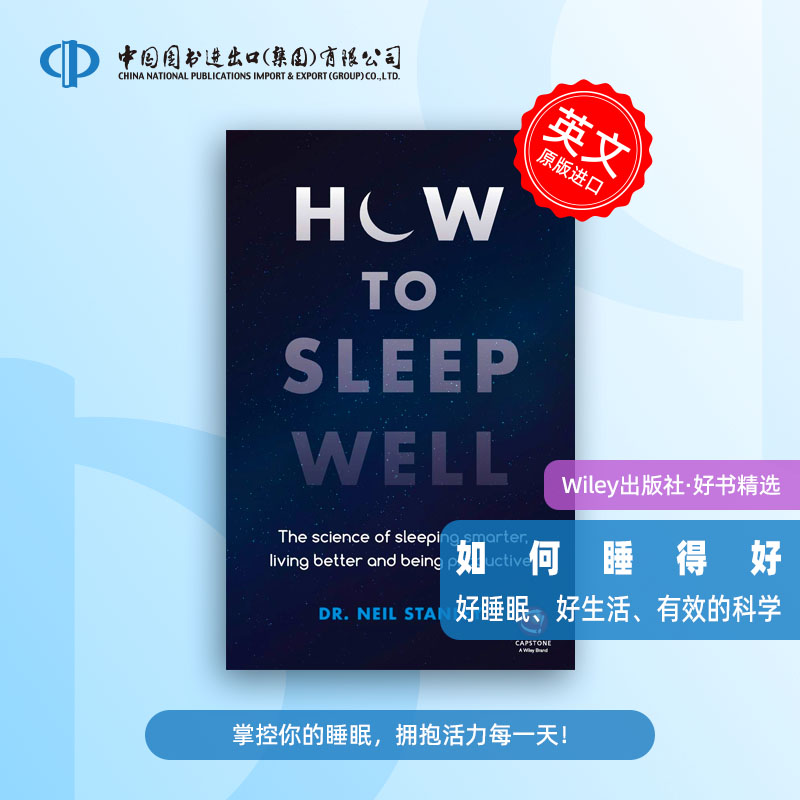 预售 如何睡得好：更灵巧睡眠、更美好生活、更富有成效的科学How To Sleep Well - The Science Of Sleeping Smarter  Living Bet