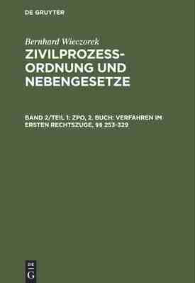 预售 按需印刷 ZPO  2. Buch: Verfahren im ersten Rechtszuge  §§ 253 329