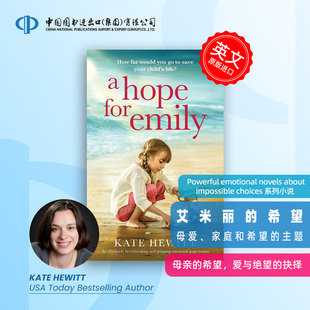 emotional impossible Kate 有关家庭爱与希望Powerful Hope Emily 预售 novels Hewitt 艾米丽 choices about for 希望