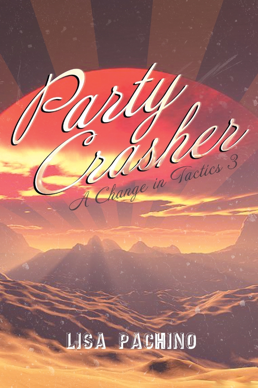 预售按需印刷Party Crasher: A Change in Tactics 3