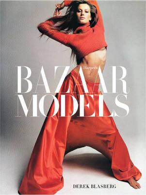 时尚芭莎：模特 摄影艺术集 英文原版 Harper's Bazaar: Models 中图